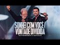 Matogrosso E Mathias Sonhei Com Você Vontade Dividida DVD Zona Rural 02