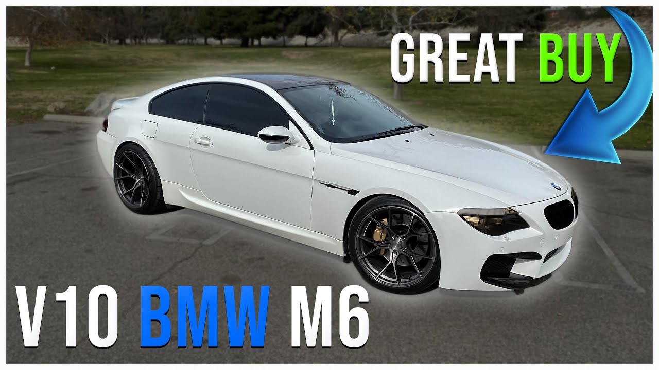 IS THE BMW M6 A GREAT BUY FOR UNDER 30K?! BMW M6 ...