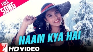 Naam Kya Hai Lyrics - Yeh Dillagi