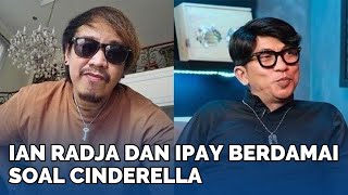 Download lagu Akhir Cerita Cinderella, Band Radja dan Ipay Sama-sama Kelelahan, Fiks Berdamai? mp3 Download lagu Akhir Cerita Cinderella, Band Radja dan Ipay Sama-sama Kelelahan, Fiks Berdamai? mp3