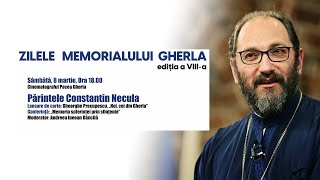 Părintele Constantin Necula: „Memoria suferinței prin sfințenie”