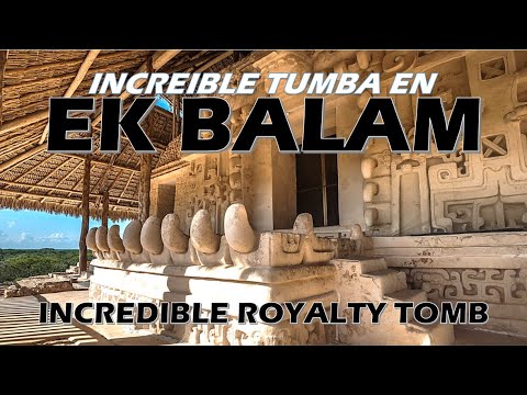 EK BALAM, AMAZING TOMB and a climbable temple (SUBS EN ESPAÑOL)