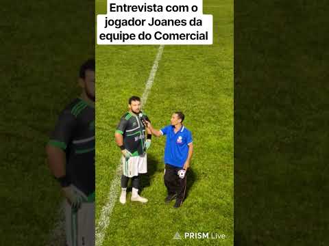 Entrevista com o jogador Joanes da equipe do comercial