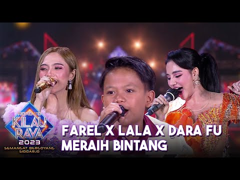 FAREL PRAYOGA X LALA WIDY X DARA FU - Meraih Bintang | ROAD TO KILAU RAYA SIDOARJO
