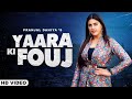 Yaara Ki Fauj (Full Video) | Amanraj Gill | Pranjal Dahiya | New Haryanvi Songs Haryanavi 2023