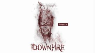 DOWNFIRE - Damnation