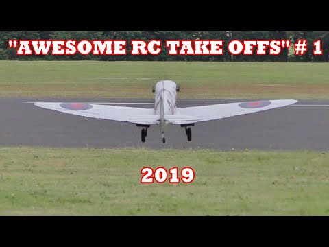 "AWESOME RC TAKE OFFS" -  WW2  FIGHTERS TAKING OFF - TBOBBORAP1 # 1 - 2019