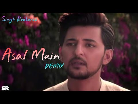 Asal mein remix