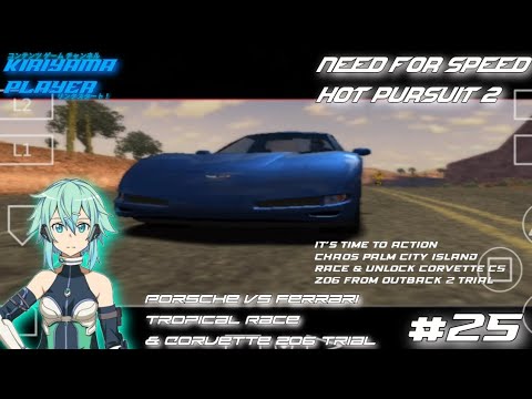 NFS Hot Pursuit 2 Walkthrough Part #25- Porsche VS Ferrari Tropical Race & Corvette Z06 Trial