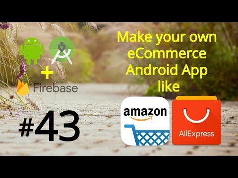Make an Android App like Amazon AliExpress eCommerce Android App Project Tutorial