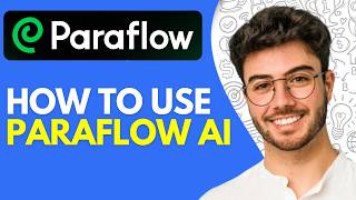 Paraflow AI Review & Tutorial | How to Use Paraflow AI (2026)