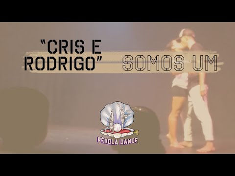 Cris e Rodrigo - Somos Um | Duo Estilo Livre | Pérola Dance 2021