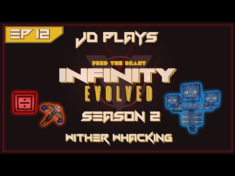 Wither Whacking - FTB Infinity Evolved Expert Let's Play E.12