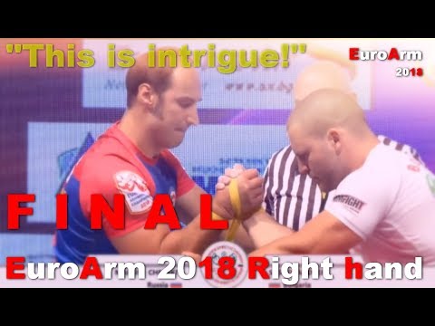 F I N A L !!! | Right Hand | EuroArm 2018 | Bolgary / This is intrigue!