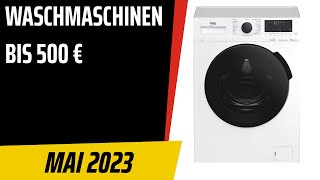 TOP-7. Die besten Waschmaschinen bis 500 €. Juni 2023. Test & Vergleich | Deutsch