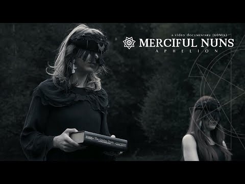MERCIFUL NUNS - Aphelion (2010-2023)