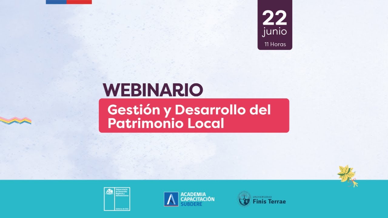 Webinar Inaugural Diplomado “Gestión y Desarrollo del Patrimonio Local”