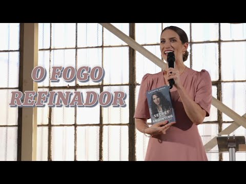 O Fogo Refinador