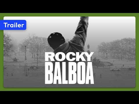 Rocky Balboa (2006) Trailer