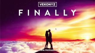 VEKONYZ - Finally