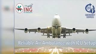 Hire the Low Rate King Air Ambulance from Kolkata