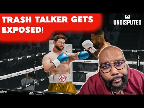 TRASH TALKER GETS EXPOSED ( UNDISPUTED)