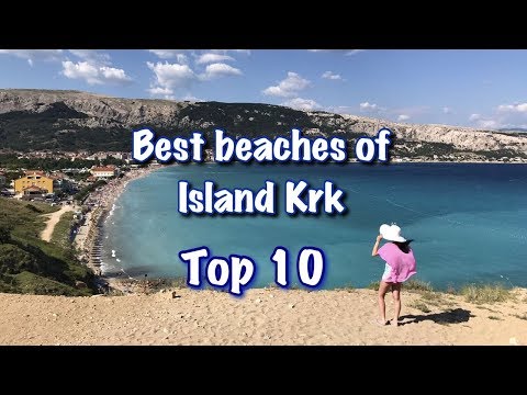 Top 10 Beaches of Island of Krk, 2025
