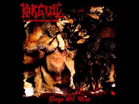 Körgull the Exterminator -  Dogs of War
