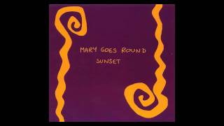 Mary Goes Round - The Shelter (Version 89)
