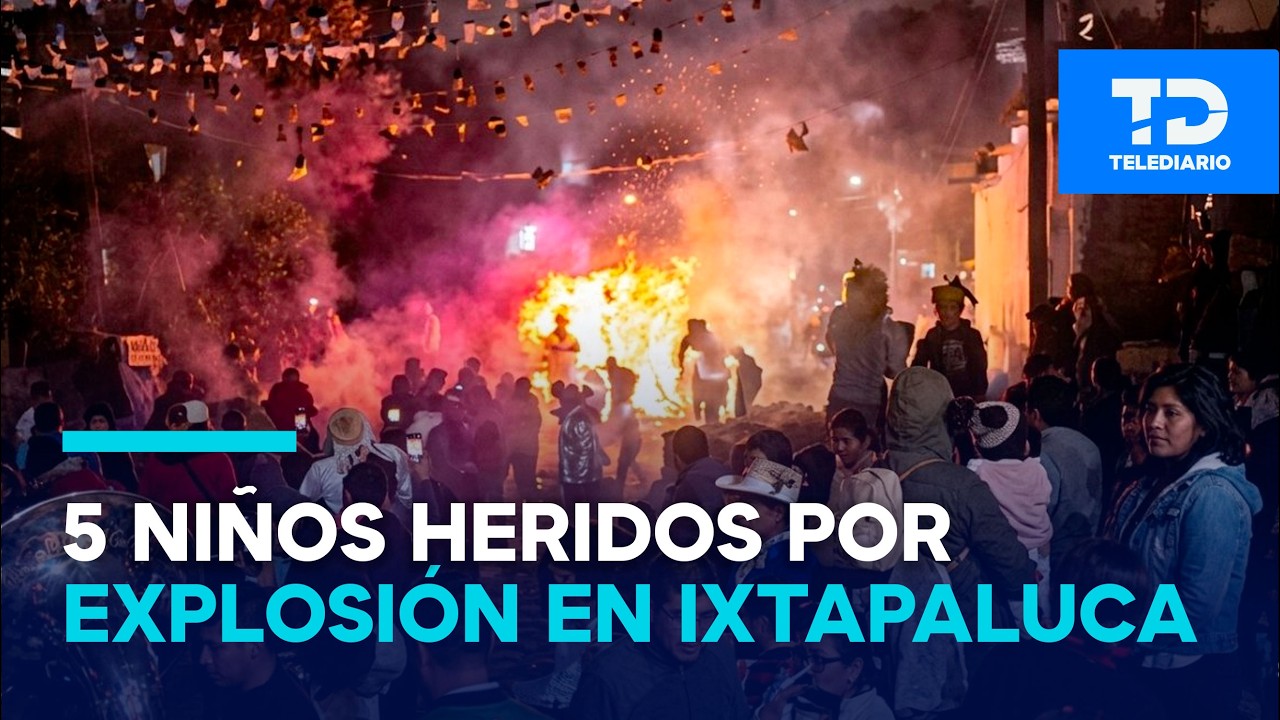 Reportan 5 niños graves tras explosión de pirotecnia en Ixtapaluca; uno de ellos ya fue dado de alta