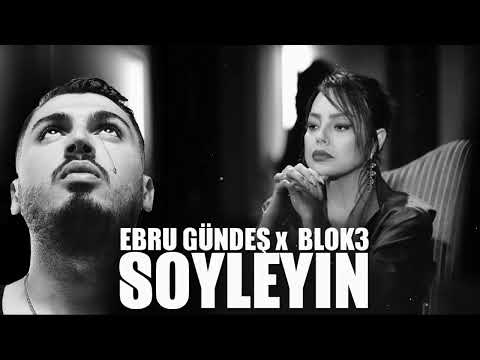 Ebru Gündeş & Blok3 - Söyleyin (Remix 2025)