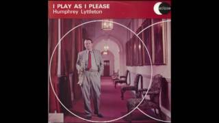 Humphrey Lyttelton ‎– I Play As I Please (1958)