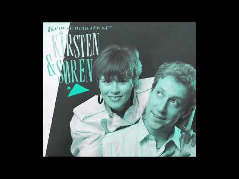 1988 Kirsten & Søren (Hot Eyes) - Ka' Du Se Hva' Jeg Sa'e