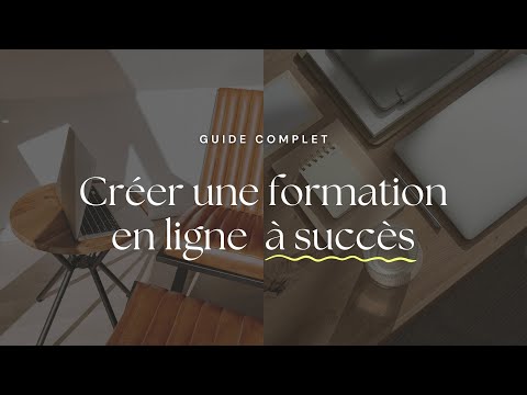 Créer et vendre une formation en ligne | Guide complet (même si tu pars de zéro)