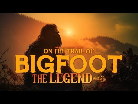 Bigfoot. Sasquatch. The Legend. Bigfoot Evidence and Encounters. Documentary
