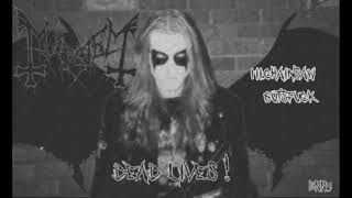 MAYHEM - Chainsaw Gutsfuck (Dead Vocals &quot;Remaster&quot;)