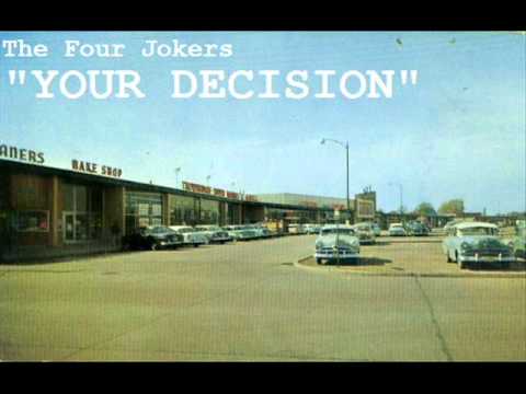 YOUR DECISION~ The Four Jokers  1959