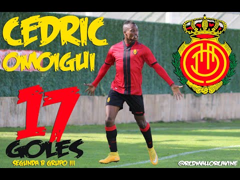 CEDRIC OMOIGUI | Todos los goles | RCD Mallorca B | 2BG3 | Temp. 2014/15