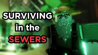 We SURVIVED in the ROBLOX SEWERS