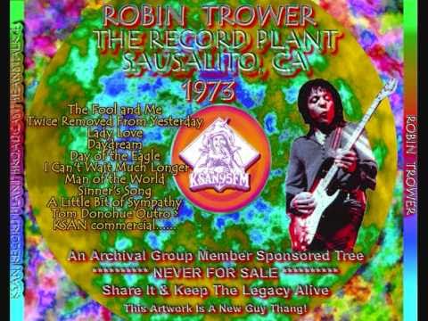 ROBIN TROWER : SAUSALITO 1973 : TWICE REMOVED FROM YESTERDAY .