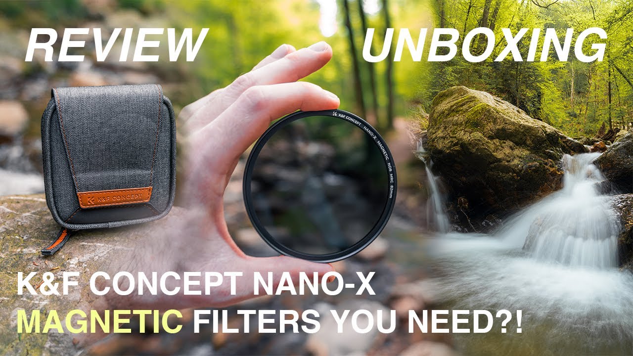 K&F Concept Nano-X series: The Best Magnetic Filters? | REVIEW AND SHOWCASE