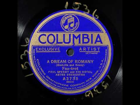 A Dream of Romany - Paul Specht and His Hotel Astor Orchestra