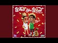 What You Want