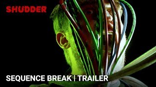 Sequence Break - Official Horror Movie Trailer [HD] | A SHUDDER EXCLUSIVE