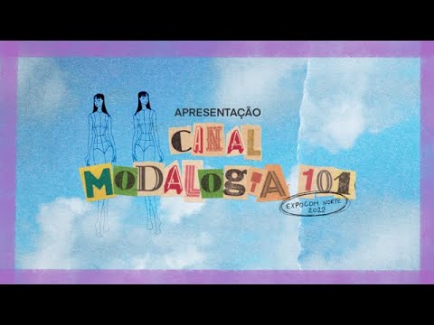 Apresentação Expocom Norte 2022 - Canal Modalogia101