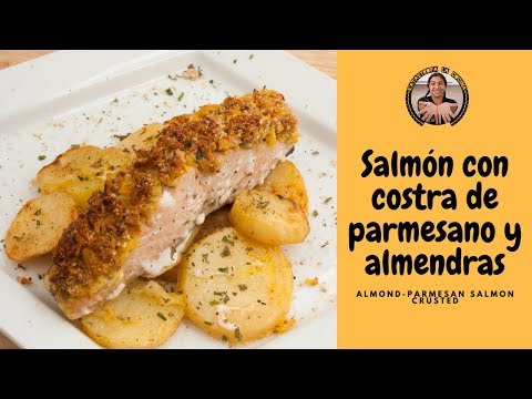 Como hacer Salmón con Costra de Parmesano y almendras / Salmon with Almond-Parmesan Crust