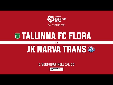 Taliturniir A:  TALLINNA FC FLORA - JK NARVA TRANS 06.02.2021