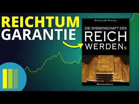 "Die Wissenschaft des Reichwerdens" von Wallace Wattles | Buchzusammenfassung