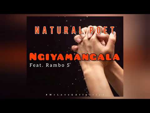 Natural Poet - Ngiyamangala feat. Rambo S (Official Audio)