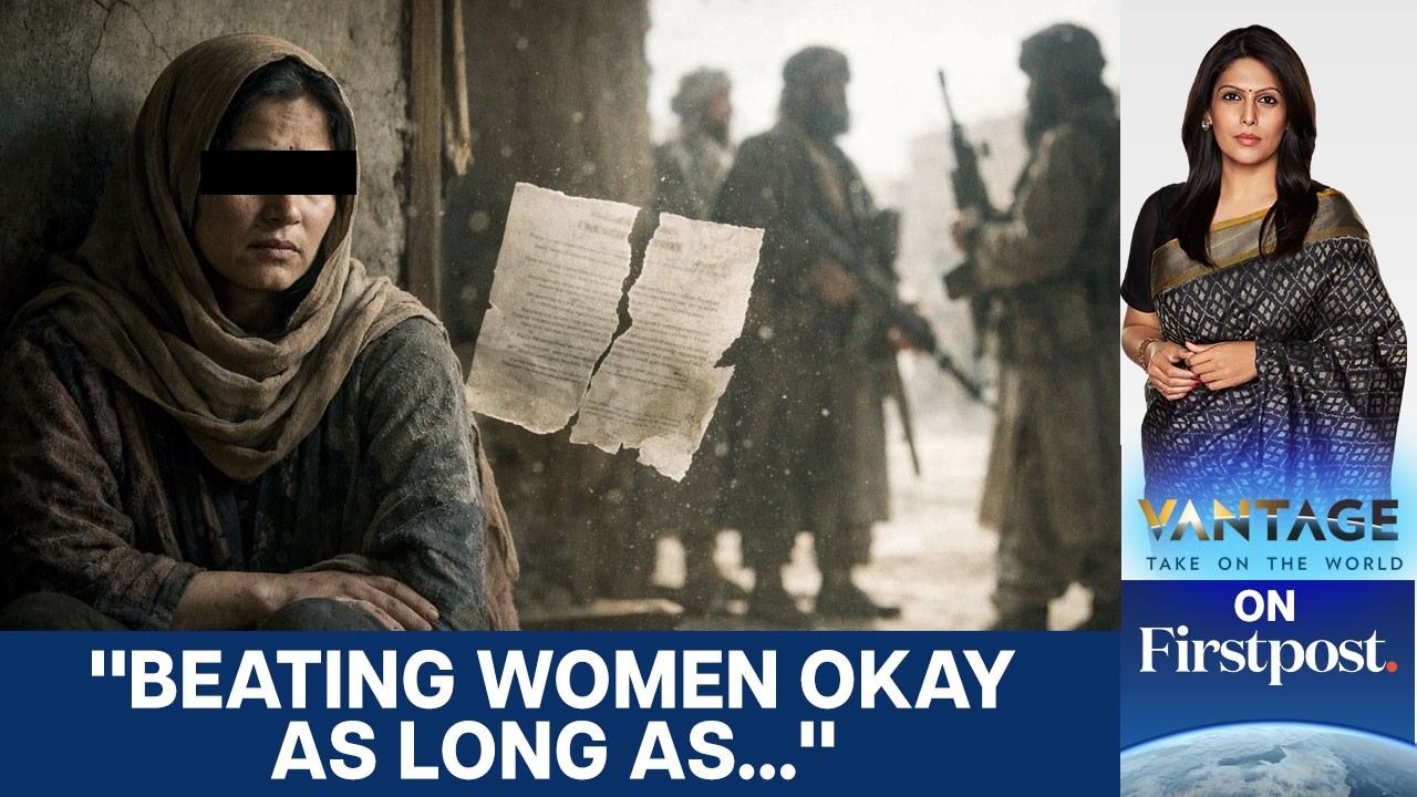 Taliban Says Beating Wives & Girls Okay If No Bones Are Broken  | Vantage with Palki Sharma